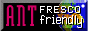 ANT Fresco Friendly